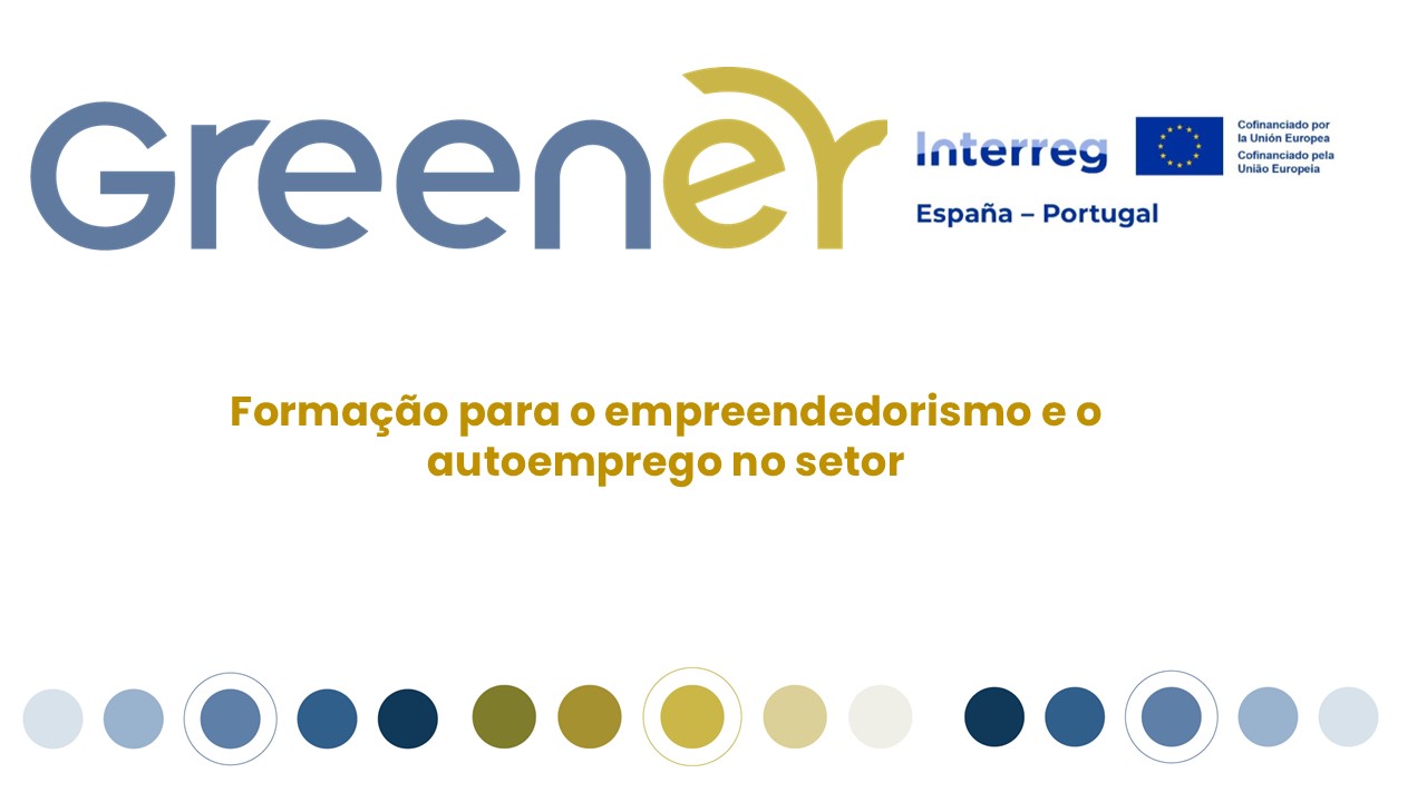 Greener: Formação para o empreendedorismo e o autoemprego no sector